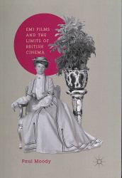EMI Films and the Limits of British Cinema