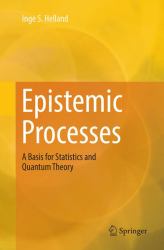 Epistemic Processes : A Basis for Statistics and Quantum Theory
