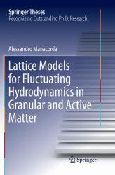 Lattice Models for Fluctuating Hydrodynamics in Granular and Active Matter