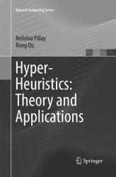 Hyper-Heuristics : Theory and Applications