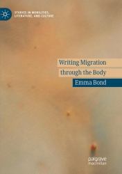 Writing Migration Through the Body