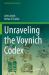 Unraveling the Voynich Codex Unraveling the Voynich Codex