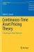 Continuous-Time Asset Pricing Theory : A Martingale-Based Approach