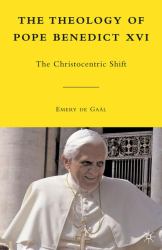 The Theology of Pope Benedict XVI : The Christocentric Shift