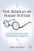 The Riddles of Harry Potter : Secret Passages and Interpretive Quests