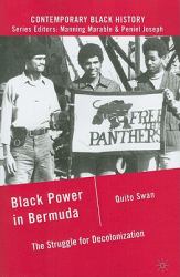 Black Power in Bermuda : The Struggle for Decolonization