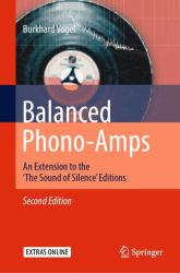 Balanced Phono-Amps : An Extension to the 'the Sound of Silence' Editions