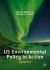 US Environmental Policy in Action US Environmental Policy in Action