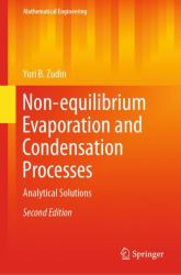 Non-Equilibrium Evaporation and Condensation Processes : Analytical Solutions