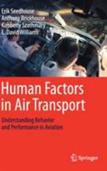 Human Factors in Air Transport : From Health Monitoring to NextGen