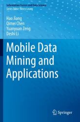 Mobile Data Mining and Applications