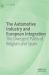The Automotive Industry and European Integration : The Divergent Paths of Belgium and Spain