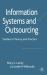 Information Systems and Outsourcing : Studies in Theory and Practice