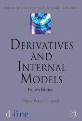 Derivatives and Internal Models