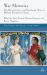 War Memories : The Revolutionary and Napoleonic Wars in Modern European Culture