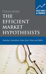 The Efficient Market Hypothesists : Bachelier, Samuelson, Fama, Ross, Tobin and Shiller