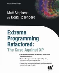 Extreme Programming Refactored : The Case Against XP