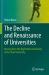 The Decline and Renaissance of Universities : Moving from the Big Brother University to the Slow University