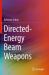 Directed-Energy Beam Weapons