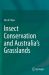 Insect Conservation and Australia's Grasslands