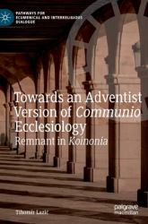 Towards an Adventist Version of Communio Ecclesiology : Remnant in Koinonia