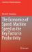 The Economics of Speed: Machine Speed As the Key Factor in Productivity