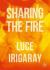 Sharing the Fire : Outline of a Dialectics of Sensitivity