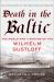 Death in the Baltic : The World War II Sinking of the Wilhelm Gustloff