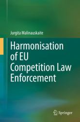 Harmonisation of EU Competition Law Enforcement