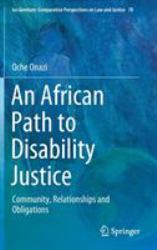 Is There an African Path to Disability Justice? : Community, Relationships and Obligations