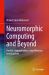 Neuromorphic Computing and Beyond : Parallel, Approximation, near Memory, and Quantum