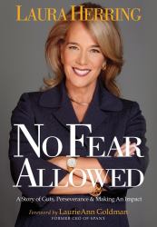 No Fear Allowed : A Story of Guts, Perseverance, and Making an Impact