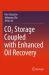 CO2 Storage Coupled with Enhanced Oil Recovery CO2 Storage Coupled with Enhanced Oil Recovery