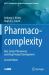 Pharmaco-Complexity : Non-Linear Phenomena and Drug Product Development