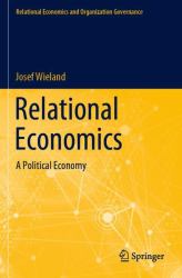 Relational Economics : A Political Economy