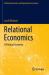 Relational Economics : A Political Economy