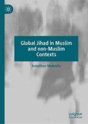 Global Jihad in Muslim and Non-Muslim Contexts