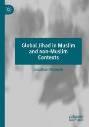 Global Jihad in Muslim and Non-Muslim Contexts