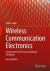 Wireless Communication Electronics : Introduction to RF Circuits and Design Techniques
