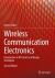 Wireless Communication Electronics : Introduction to RF Circuits and Design Techniques
