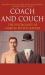 Coach and Couch : The Psychology of Making Better Leaders