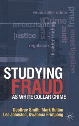 Studying Fraud as White Collar Crime