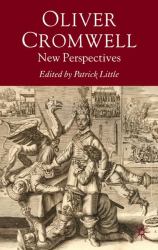 Oliver Cromwell : New Perspectives