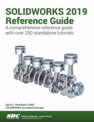 Solidworks 2019 Reference Guide