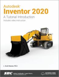 Autodesk Inventor 2020 : A Tutorial Introduction