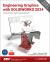 Engineering Graphics with SOLIDWORKS 2024 : A Step-By-Step Project Based Approach