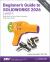 Beginner's Guide to SOLIDWORKS 2026 - Level II : Sheet Metal, Top down Design, Weldments, Surfacing and Molds