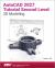 AutoCAD 2027 Tutorial Second Level 3D Modeling