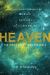 Heaven : The Inside Story from the Bible: an Illustrated Reference on Heaven, Paradise, and the Afterlife