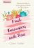 Fresh Encounters with Jesus : Stories of Faith to Draw Women Closer to Their Savior